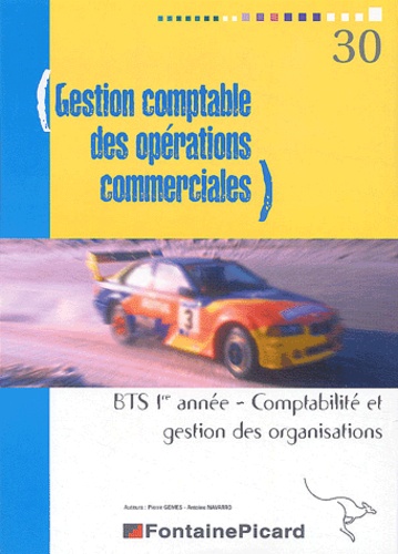 Pierre Gomes et Antoine Navarro - Gestion comptable des opérations commerciales BTS CGO 1re année.