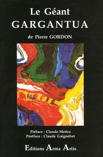 Pierre Gordon - Le géant Gargantua.