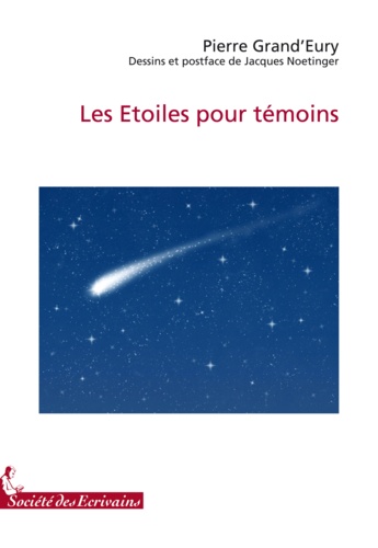 Les étoiles pour témoins - roman