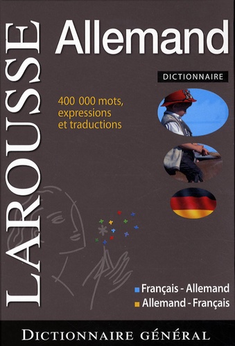 Pierre Grappin - Dictionnaire général Larousse français-allemand et allemand-français.