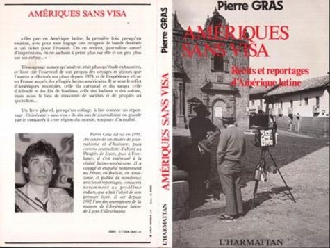 Pierre Gras - Amériques sans visa - Récits et reportages d'Amérique latine.