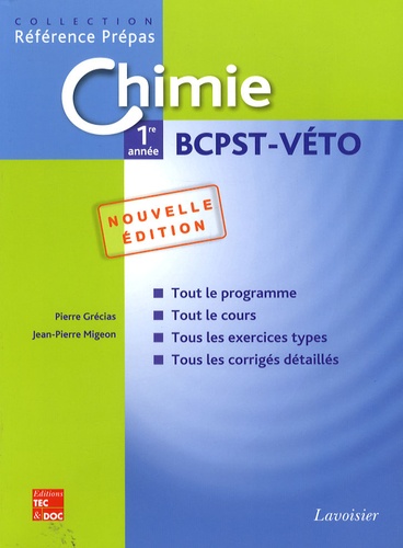 Pierre Grécias et Jean-Pierre Migeon - Chimie 1re année BCPST-Véto.