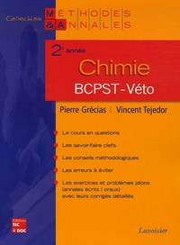 Pierre Grécias et Vincent Tejedor - Chimie 2e année BCPST-Véto.