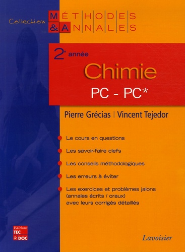 Pierre Grécias et Vincent Tejedor - Chimie 2e année PC*, PC.