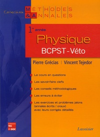 Pierre Grécias et Vincent Tejedor - Physique 1e anné BCPST-Véto.