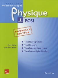 Pierre Grécias et Jean-Pierre Migeon - Physique 1re année PCSI.