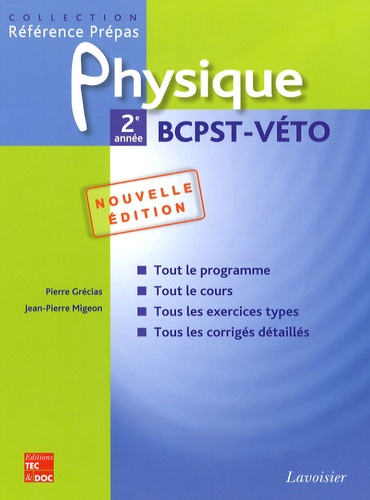 Pierre Grécias et Jean-Pierre Migeon - Physique 2e année BCPST-Véto.