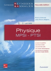 Pierre Grécias et Jean-Pierre Migeon - Physique MPSI-PTSI 1re année.