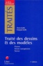 Pierre Greffe et François Greffe - Traité des dessins et des modèles - France, Union européenne, Suisse.