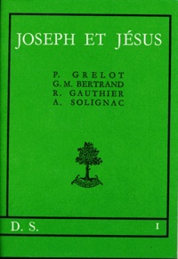 Pierre Grelot et Guy M Bertrand - Joseph et Jésus.