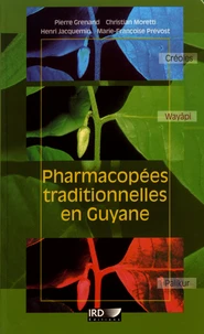 Pharmacopées traditionnelles en Guyane
