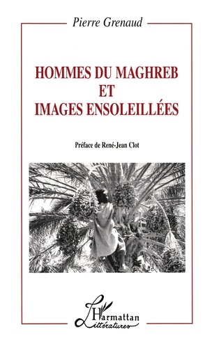 Hommes du Maghreb & images ensoleillées