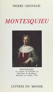 Pierre Grenaud et Paul Guth - Montesquieu.