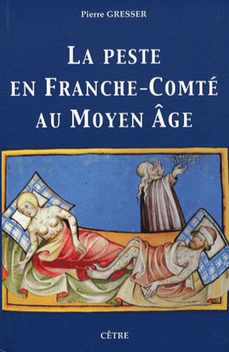 La peste en Franche-Comté au Moyen Age