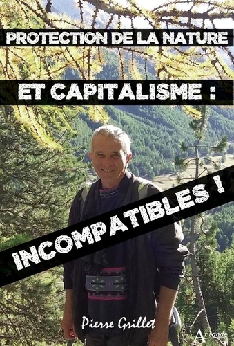 Protection de la nature et capitalisme : incompatibles !