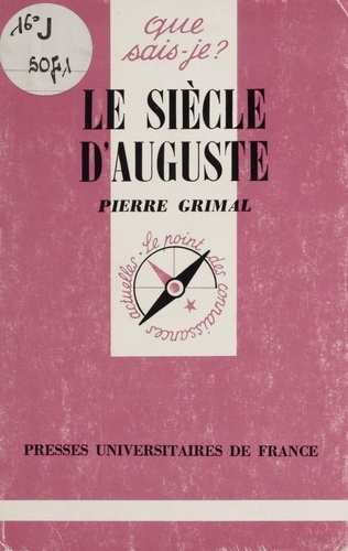 LE SIECLE D'AUGUSTE. 7ème édition
