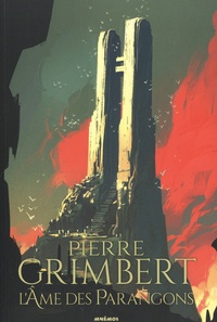 Pierre Grimbert - L'Ame des Parangons.