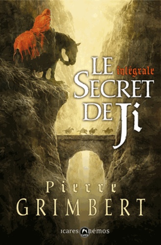 Pierre Grimbert - Le Secret de Ji Intégrale : .