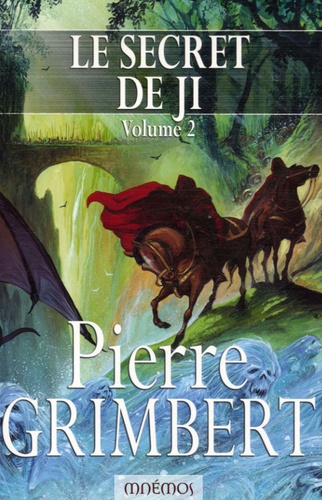 Pierre Grimbert - Le Secret de Ji Tome 2 : .