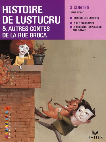 Histoire de Lustucru & autres contes de la rue... de Pierre Gripari - Grand  Format - Livre - Decitre