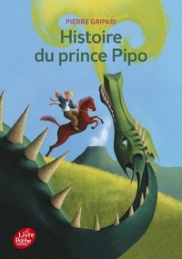 Pierre Gripari - Histoire du prince Pipo.