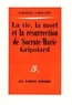Pierre Gripari - La vie, la mort et la résurrection de Socrate-Marie Gripotard.