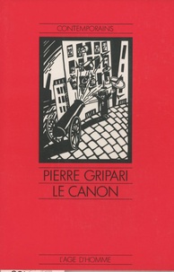 Pierre Gripari - Le Canon - Mémoires d'un ordinateur.