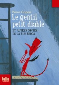 Pierre Gripari - Le gentil petit diable - Et autres contes de la rue Broca.