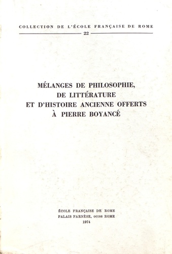 Pierre Gros et Jean-Paul Morel - Mélanges de philosophie, de littérature et d'histoire ancienne offerts à Pierre Boyancé.