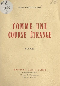 Comme une course étrange