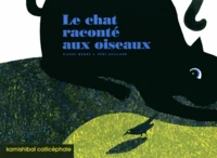 Le chat raconté aux oiseaux