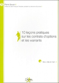 Pierre Gruson - 10 leçons pratiques sur les contrats d'options et les warrants.