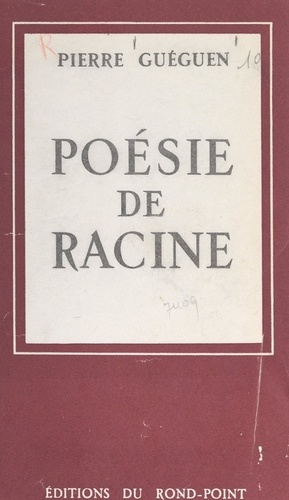 Poésie de Racine. Les tragédies nautiques, les passions