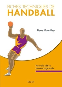 Pierre Gueniffey - Fiches techniques de handball.