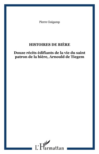 Pierre Guingamp - HISTOIRES DE BIÈRE.
