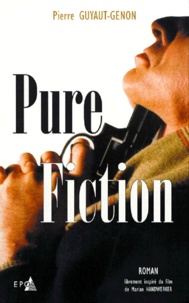 Pierre Guyaut-Genon - Pure Fiction.