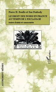 Le droit des noirs en France au temps de l'esclavage