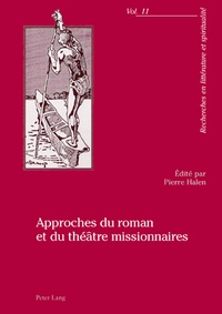 Pierre Halen - Approches du roman et du théâtre missionnaires.