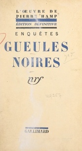 Pierre Hamp - Gueules noires.