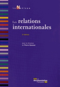 Pierre Hassner - Les relations internationales.