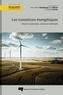 Pierre-Henri Bombenger et Eric Mottet - Les transitions énergétiques - Discours consensuels, processus conflictuels.