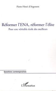 Réformer l'ENA, réformer l'élite