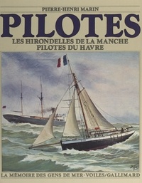 Pierre-Henri Marin et Jean Cuisenier - Pilotes - Les Hirondelles de la Manche, pilotes du Havre.