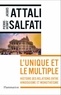 Pierre-Henri Salfati et Jacques Attali - L'Unique et le multiple.