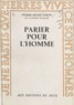 Pierre-Henri Simon - Parier pour l'homme.