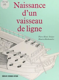 Naissance d'un vaisseau de ligne