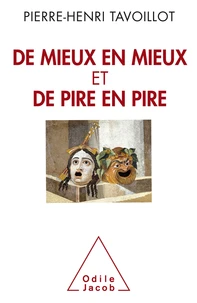 De mieux en mieux et de pire en pire