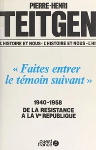 "Faites entrer le témoin suivant"