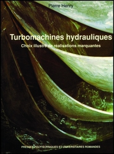Pierre Henry - Turbomachines Hydrauliques.