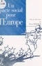 Pierre Héritier - Un pacte social pour l'Europe.